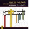 Persian Solo Tar Music Album Shur-E Parishani
