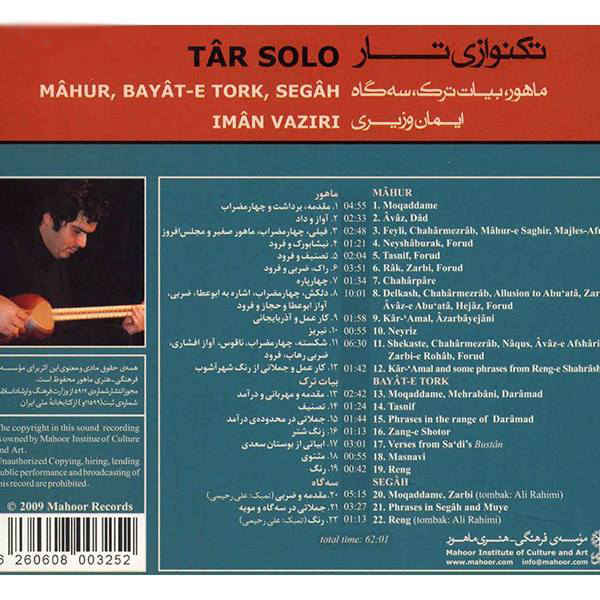 Tar Solo Mahur, Bayate Tork, Segah by Iman Vaziri