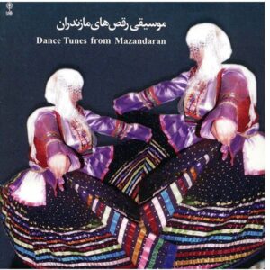 Abolhasan Khoshroo - Dance Tunes From Mazandaran