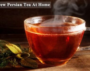 How To Brew Persian (Iranian) Tea At Home