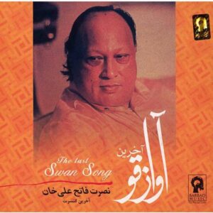 The last Swan Song by Nusrat Fateh Ali Khan