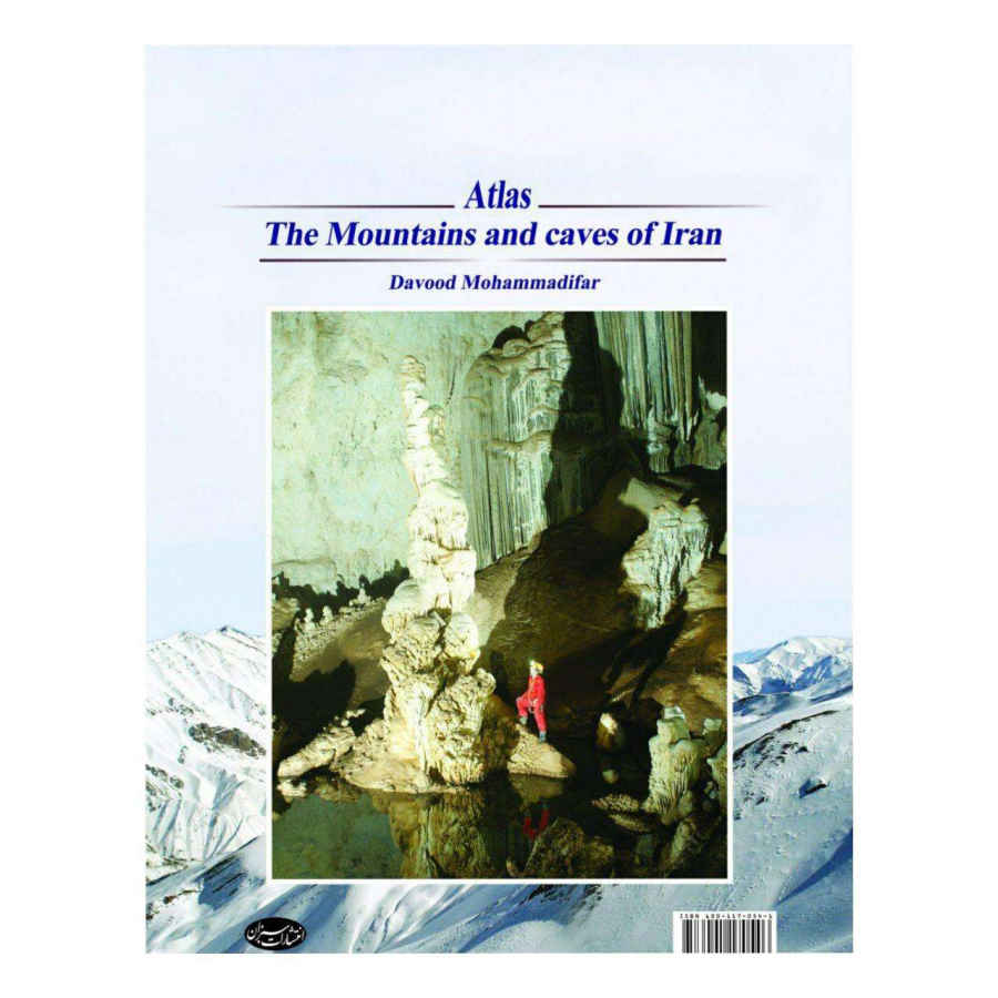 Atlas: Mountains and Caves of Iran by Davood Mohammadifar