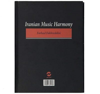 Iranian Music Harmony Book by Farhad Fakhreddini