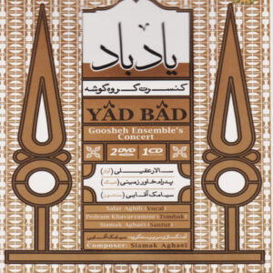 Yad Bad Concert Album by Salar Aghili