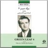 Green Leaf 4 Music Album by Habibollah Badiaei