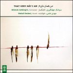 That Very Nay I am Music Album by Mehdi Emami