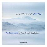 The Companion Album by Ali Akbar Moradi