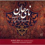 Naye Jan Music Album by Hassan Kassayi