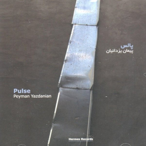 Pulse Music Album by Peyman Yazdanian