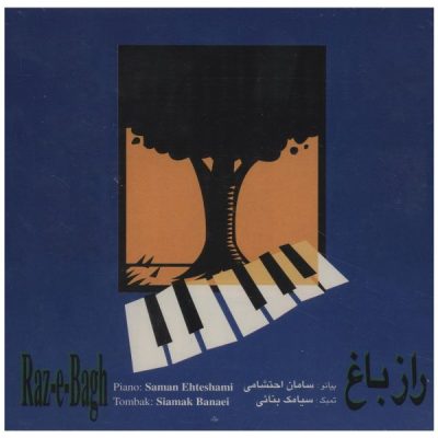 Raz-e Bagh Music Album by Saman Ehteshami