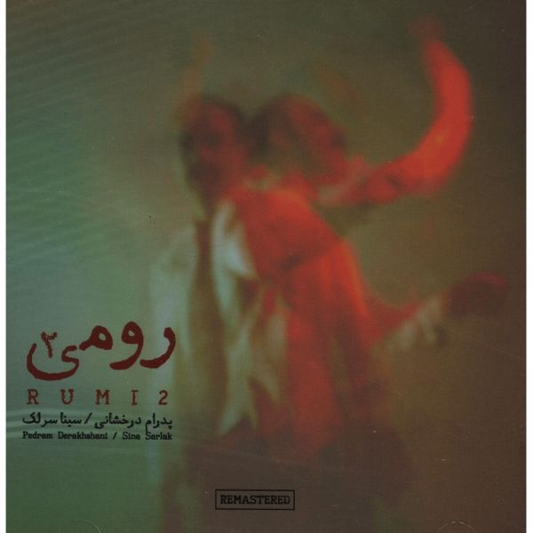 Rumi 2 Music Album by Pedram Derakhshani