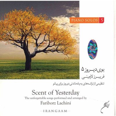 Bouye Dirooz 5 Music Album by Fariborz Lachini