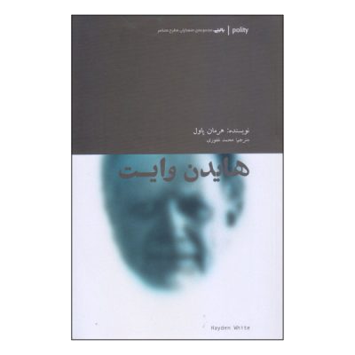 Hayden White Book by Herman Paul