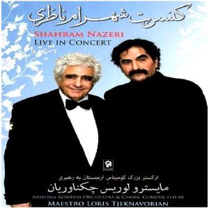 Live in Concert Album by Shahram Nazeri