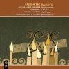 Raz-O-Niaz Album by Hossein Alizadeh and Sheyda & Aref Ensemble