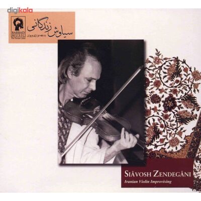 Bedahe Navazi Violon Album by Siavash Zendegani