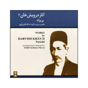 Darvish Khan 2 Music Album by Faramarz Payvar