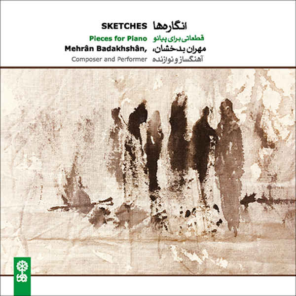 Sketches Music Album by Mehran Badakhshan