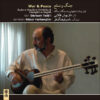 War And Peace Music Album by Naser Farhang