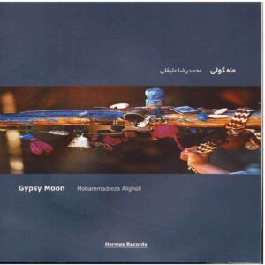 Gypsy Moon Album by Mohammadreza Aligholi
