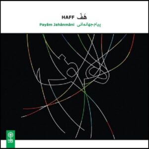 Haff Music Album by Payam Jahanmani