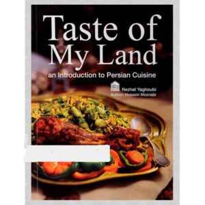 Taste Of My Land Book by Davood Vakilzadeh