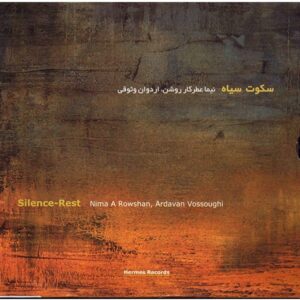 Silence-Rest Music Album by Nima A. Rowshan