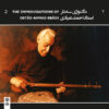 The Improvisation Of Ostad Ahmad Ebadi 2 Music Album