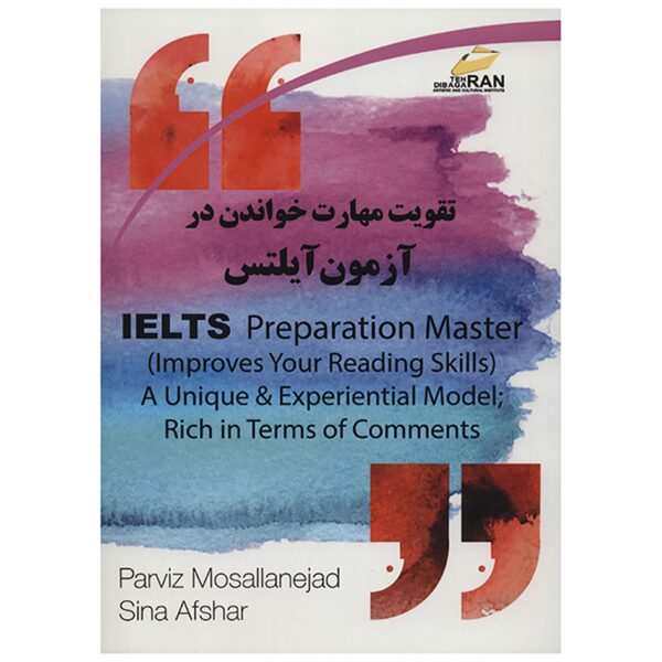 Master of IELTS: Reading Preparation Parviz Mosallanejad (Farsi-English)