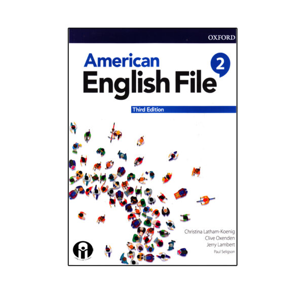 American English File Level 2 (3rd Edition) with Audio CD Christina Latham-Koenig