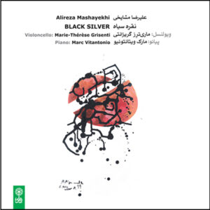 Black Silver Music Album by Alireza Mashayekhi
