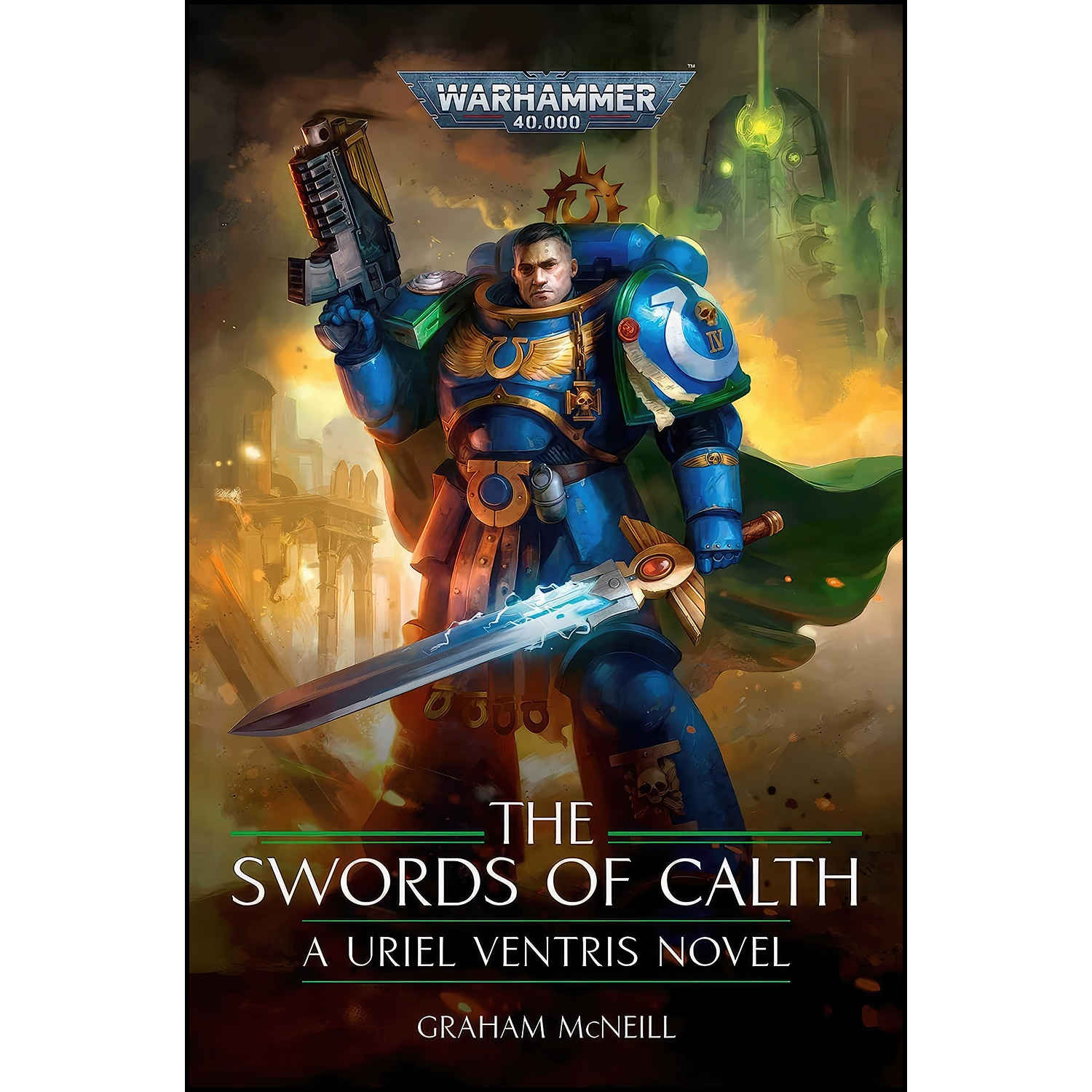 The Swords of Calth: A Uriel Ventris Novel by Graham McNeill (English)
