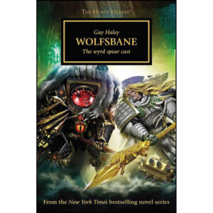 Wolfsbane: The Wyrd Spear Cast Book by Guy Haley (English)