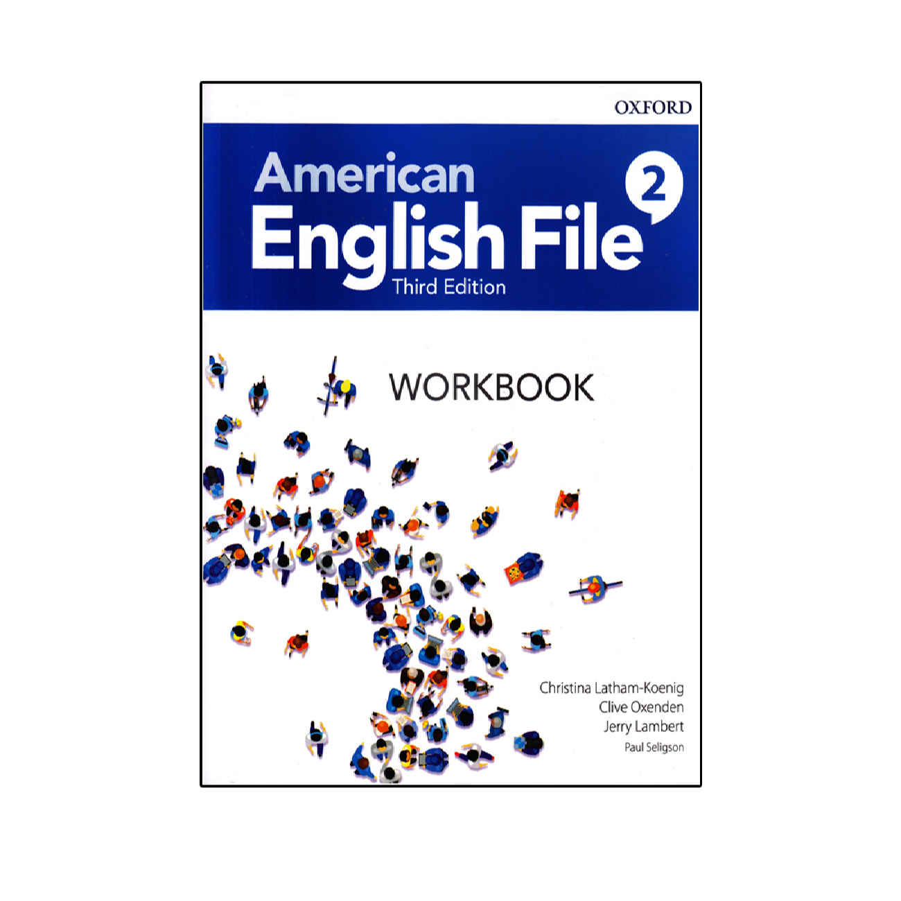 American English File 2 Third Edition by Christina Latham-Koenig and Clive Oxenden