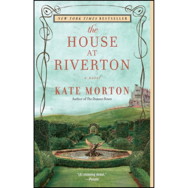 The House at Riverton by Kate Morton