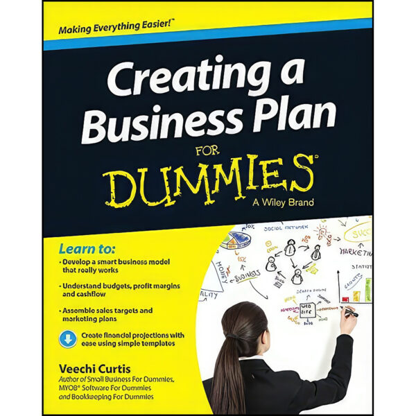 Creating a Business Plan For Dummies Book by Veechi Curtis