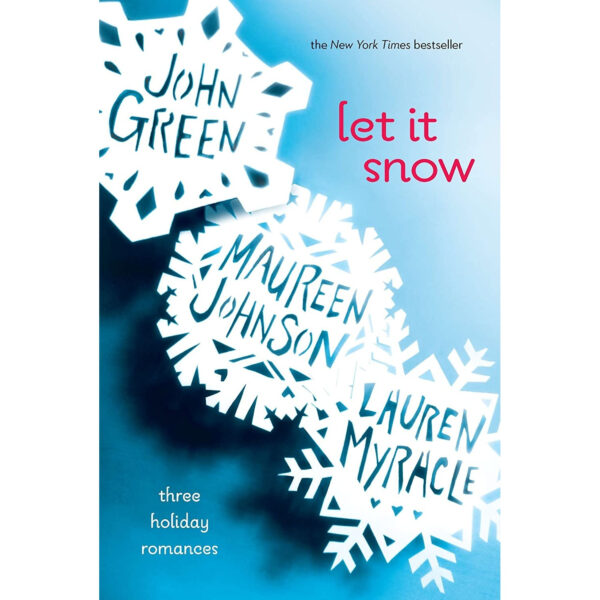 Let It Snow Book by John Green and Lauren Myracle and Maureen Johnson