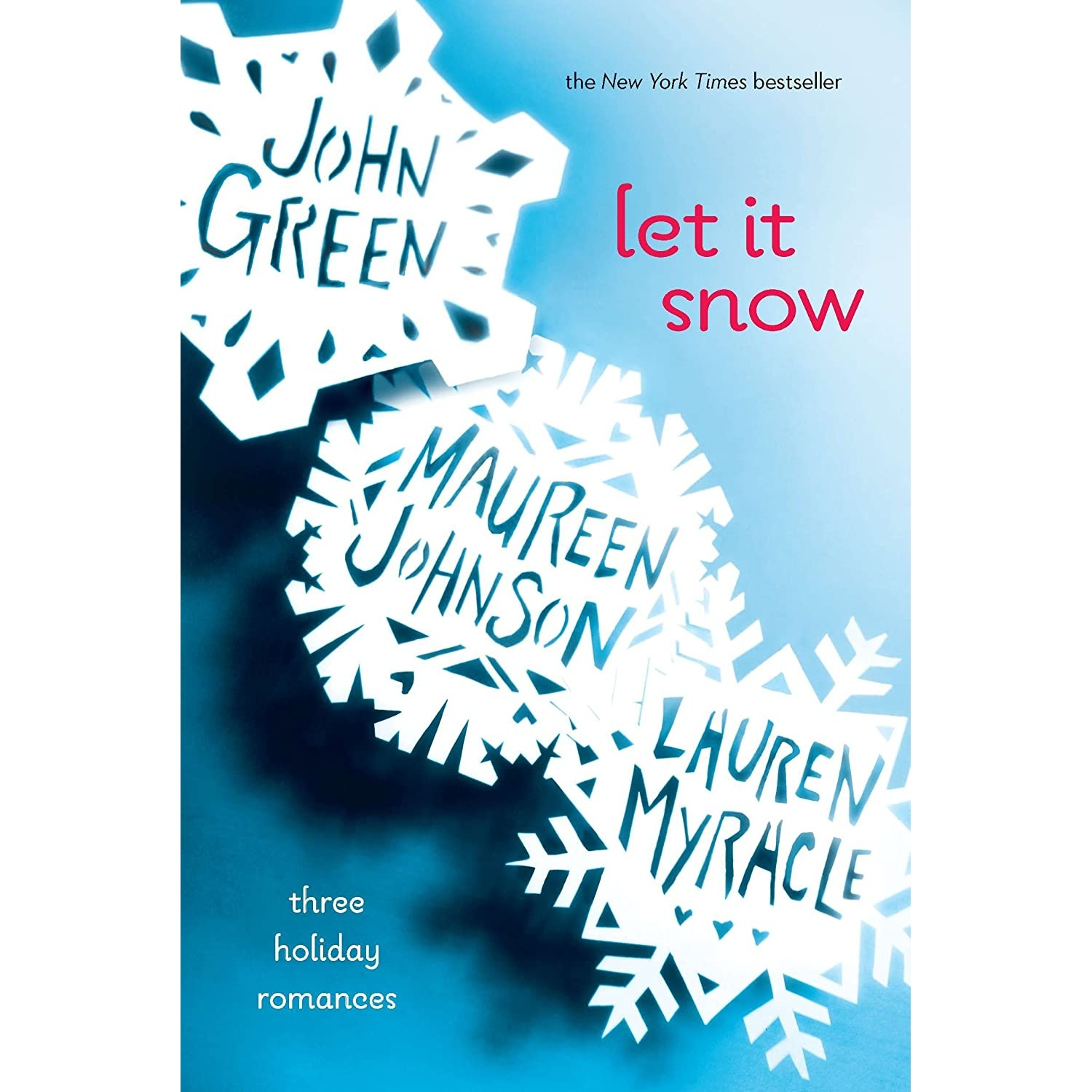Let It Snow Book by John Green and Lauren Myracle and Maureen Johnson