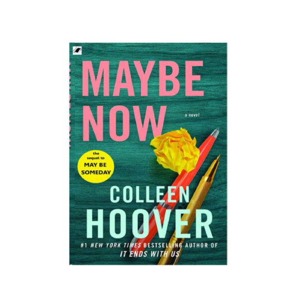 Maybe Now by Colleen Hoover