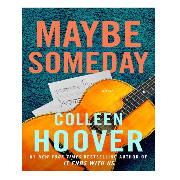 Maybe Someday by Colleen Hoover