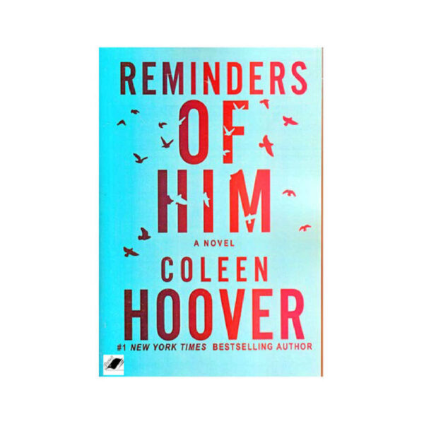Reminders of Him by Colleen Hoover