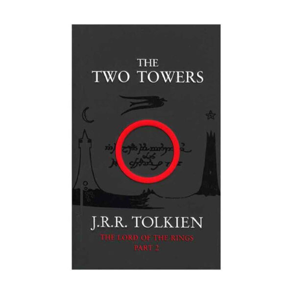 The Lord of the Rings Book 2: The Two Towers by J. R. R. Tolkien