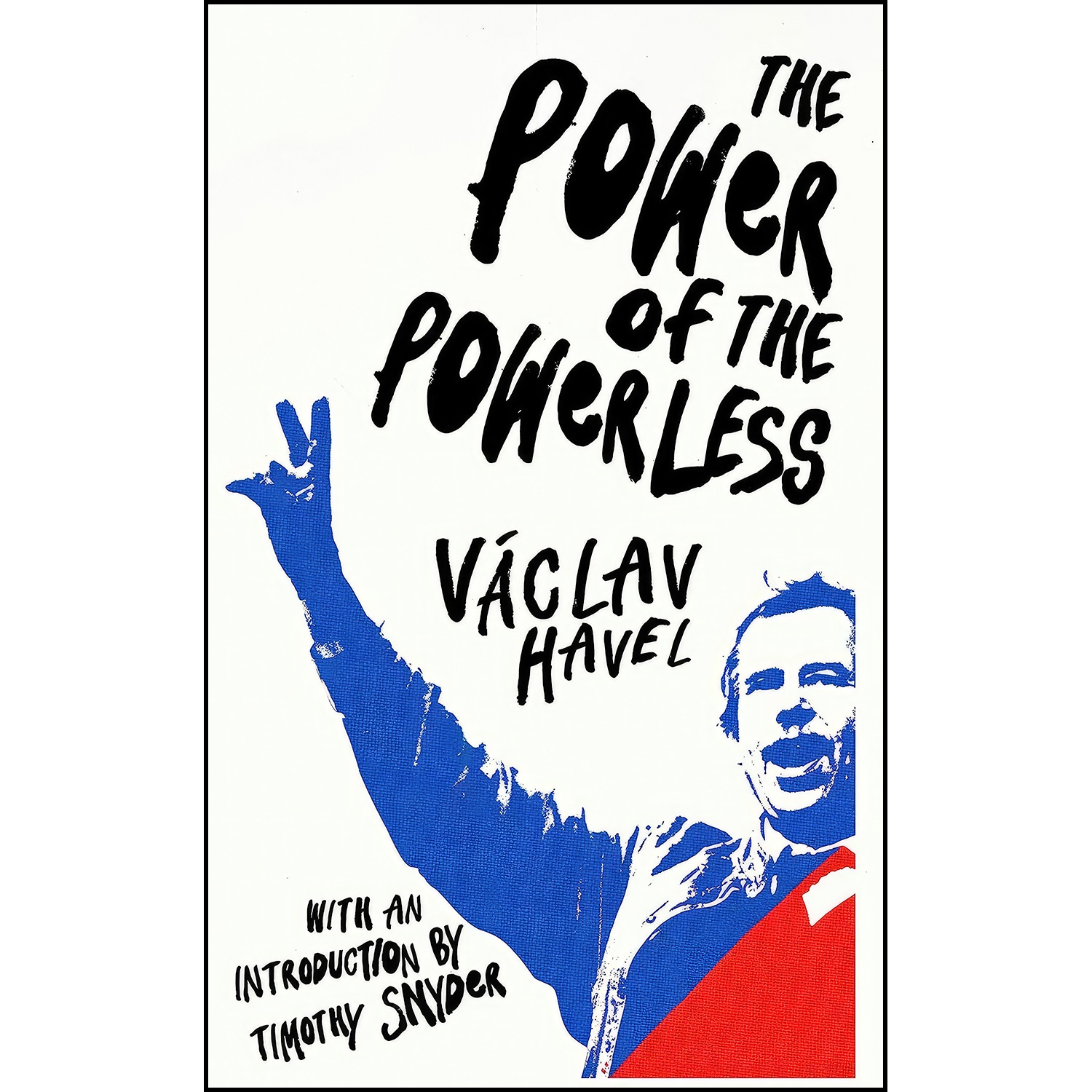 The Power Of The Powerless Book by Václav Havel