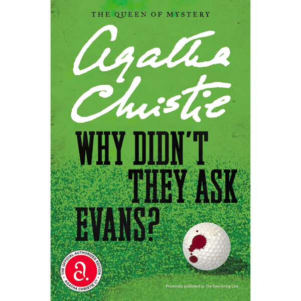 Why Didn’t They Ask Evans? by Agatha Christie