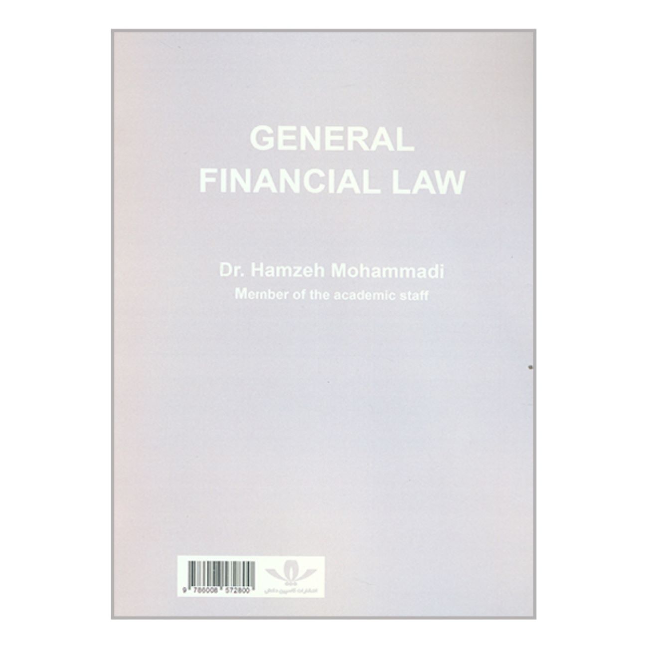 General Financial Law by Dr. Hamzeh Mohammadi