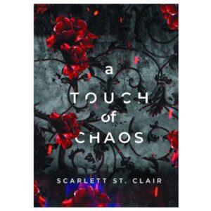 A Touch of Chaos by Scarlett St. Clair (English)