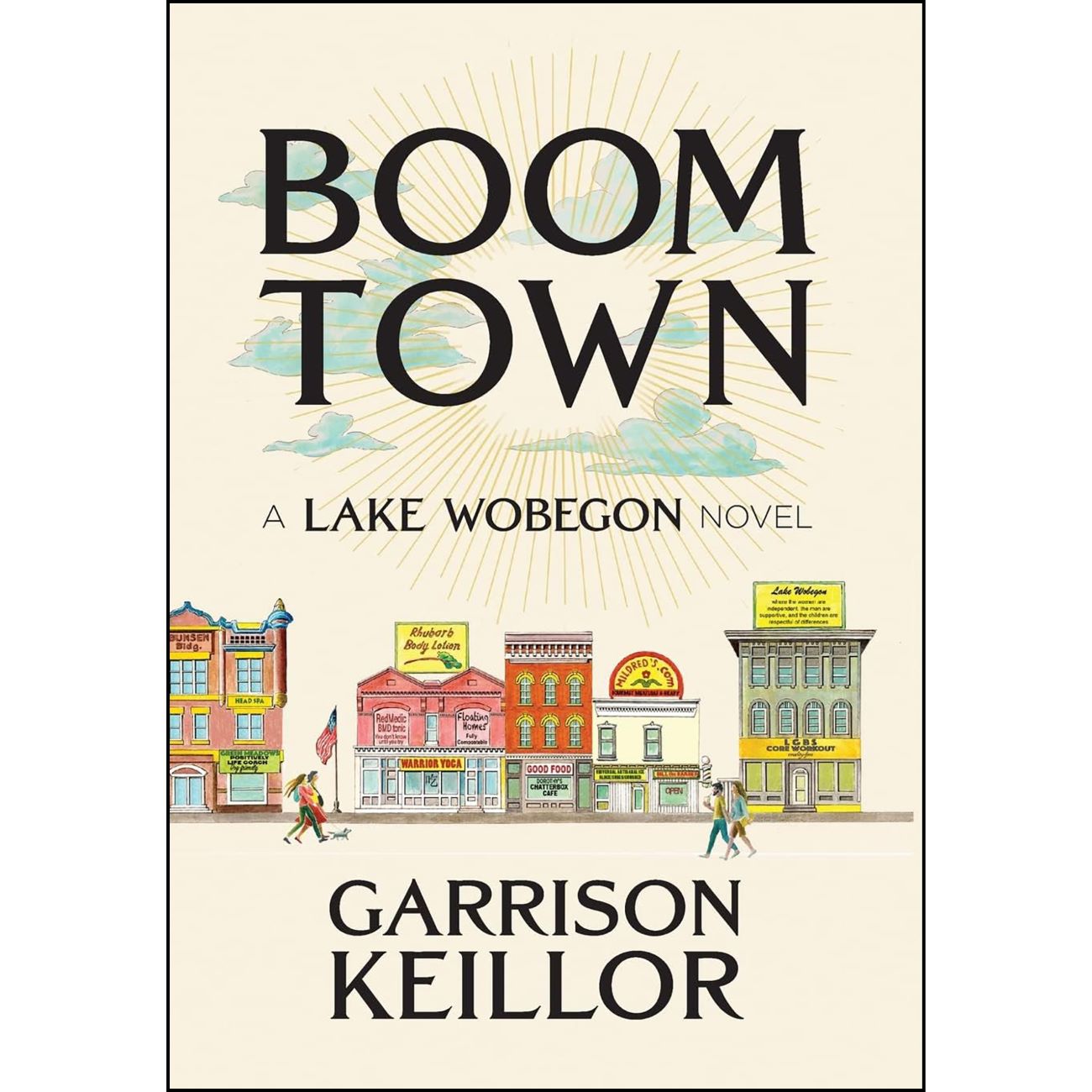 Boom Town by Garrison Keillor (English)