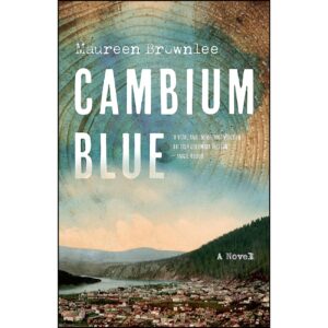 Cambium Blue by Maureen Brownlee (English)