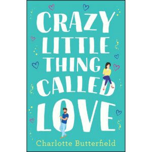 Crazy Little Thing Called Love by Charlotte Butterfield (English)