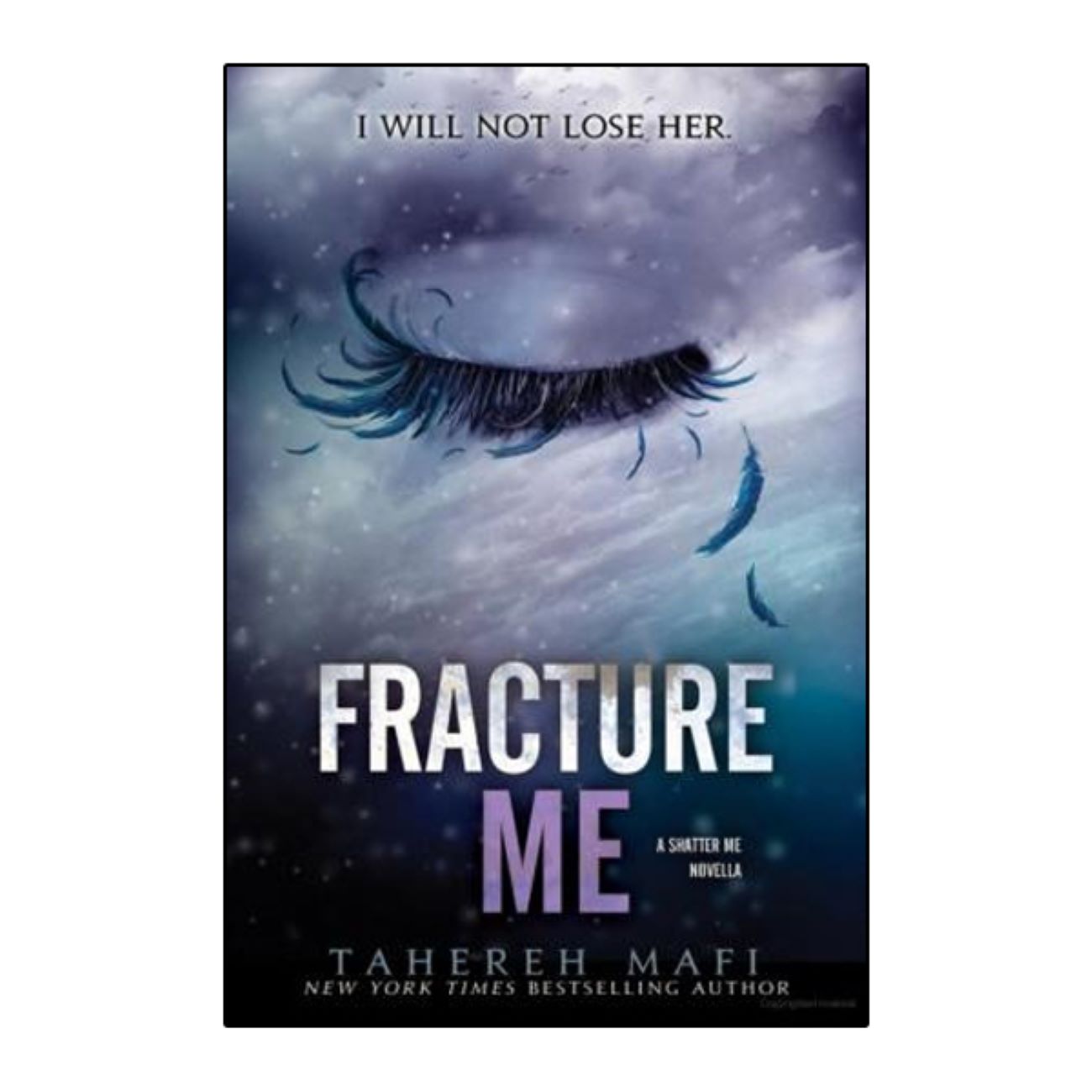 Fracture Me by Tahereh Mafi (English)